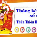 Thống kê XSTTH 5/6/2022, thống kê loto Thừa Thiên Huế