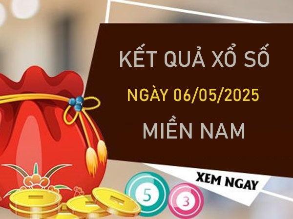 Thống kê kết quả XSMN 6/5/2025 phân tích chi tiết