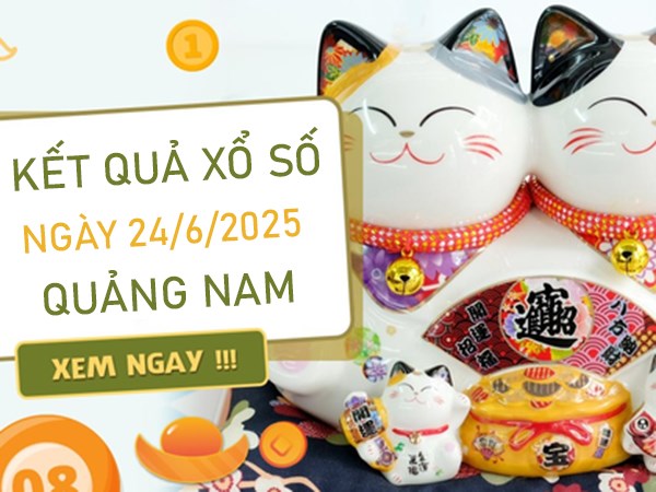 Thống kê kết quả XSQNM 24/6/2025 bao lô thứ 3