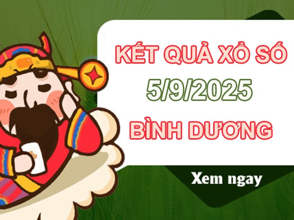 Thống kê KQXSBD 5/9/2025 lô kép Bình Dương chuẩn xác