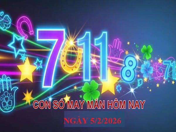 Con số may mắn ngày 05 tháng 2 năm 2026 thứ 5 12 con giáp