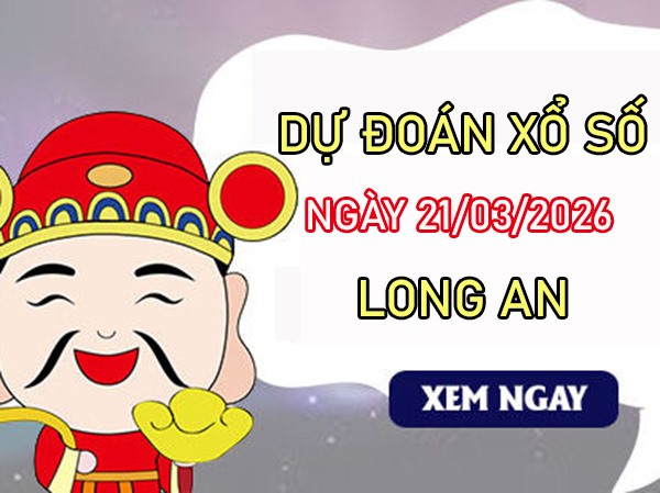 Tham khảo soi cầu LA ngày 21/3/2026 thứ 7 VIP hôm nay