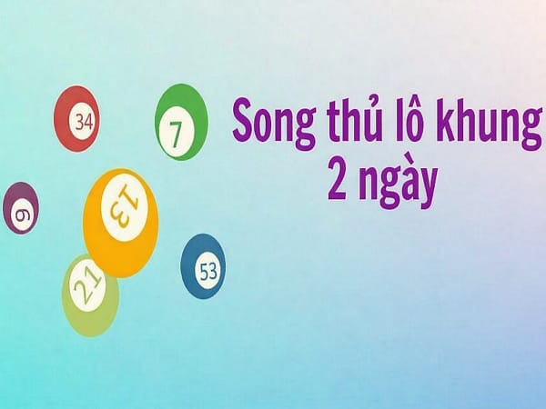 Phương pháp nuôi song thủ lô khung 2 ngày siêu chuẩn nhất