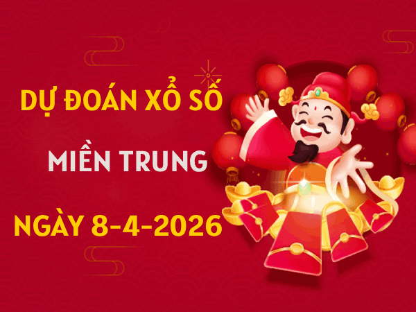 Dự đoán XSMT 8/4/2026 – Soi cầu Miền Trung thứ 4 miễn phí